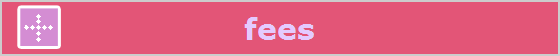 fees